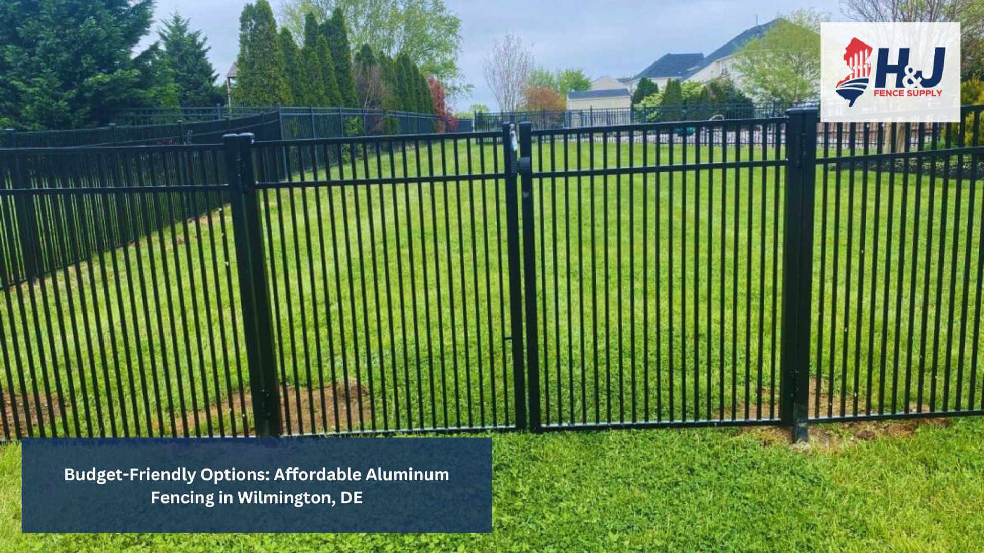 Budget-Friendly Options: Affordable Aluminum Fencing in Wilmington, DE