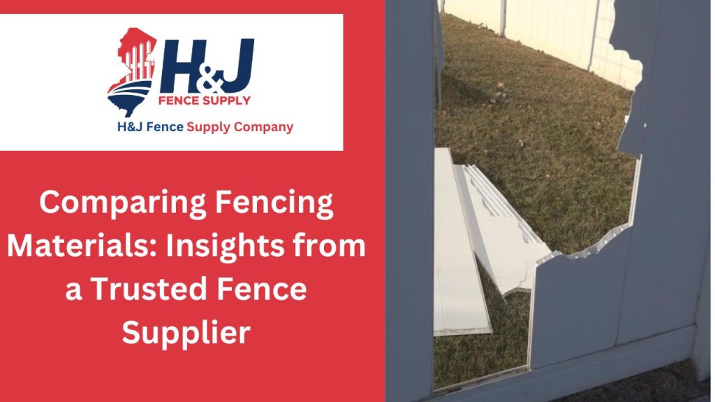 Comparing Fencing Materials: Insights from a Trusted Fence Supplier